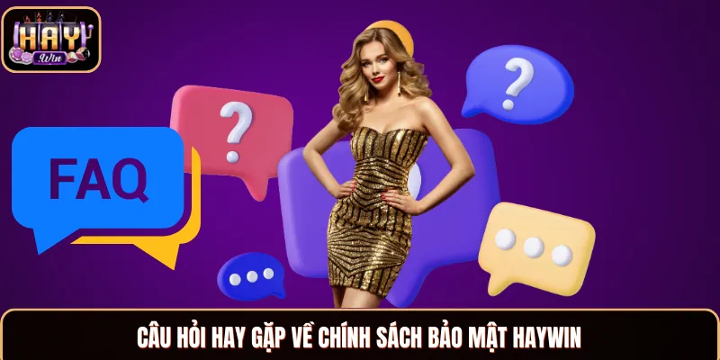 chinh-sach-bao-mat-haywin