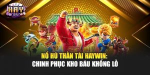 no-hu-than-tai-haywin