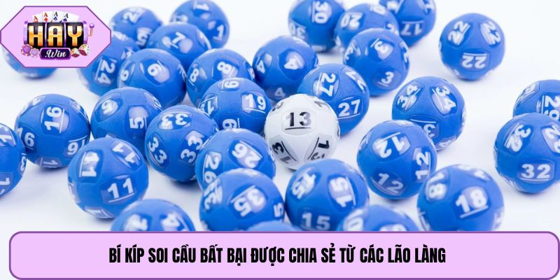 Bí kíp soi cầu bất bại được chia sẻ từ các lão làng 