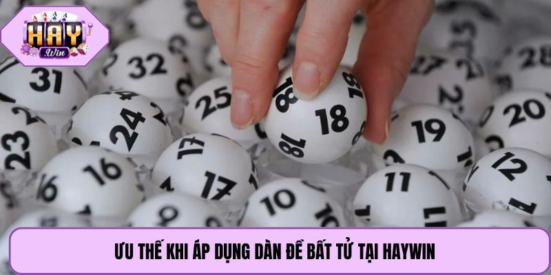 Ưu thế khi áp dụng dàn đề bất tử tại Haywin
